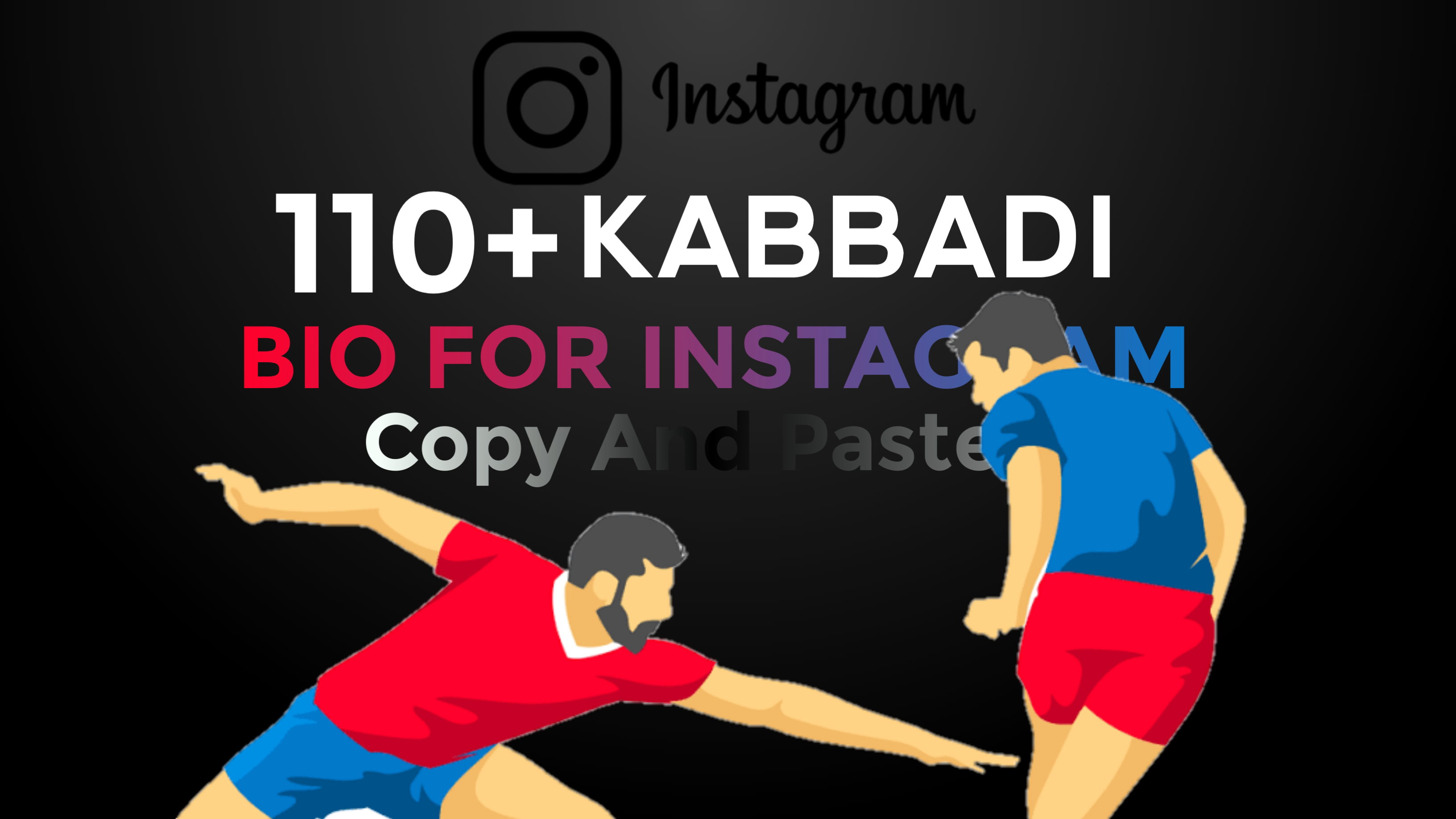 110+ Stylish Kabaddi Bio For Instagram & 2024 Best Bio For Players