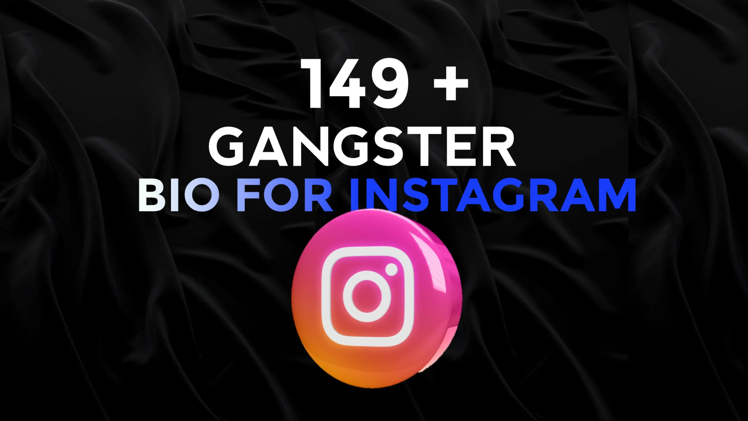 149+ Instagram Bio For Gangster | Attitude & Stylish Bio For Insta