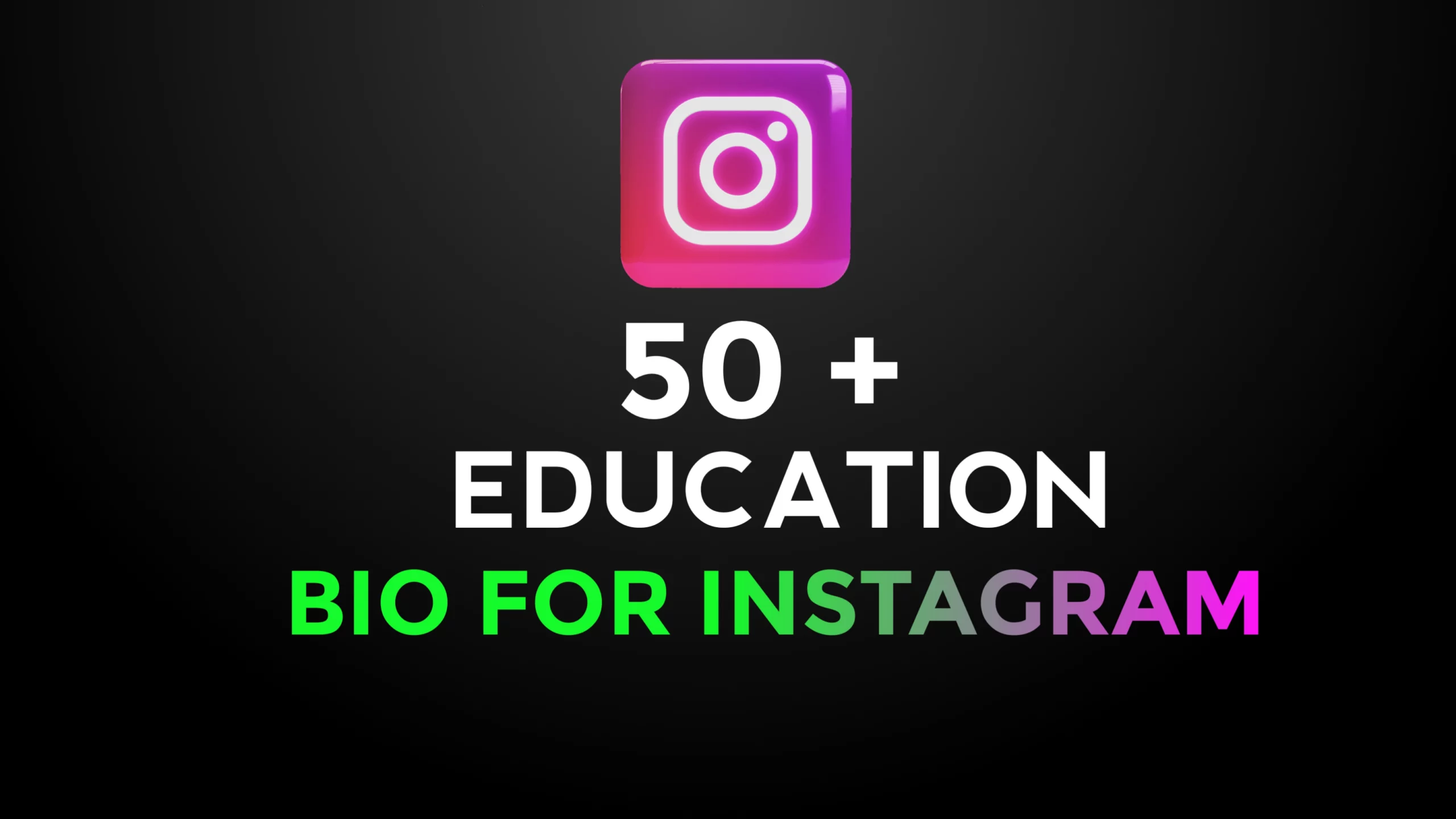 50+ Education Bio For Instagram For Girl & Boy Copy and Paste