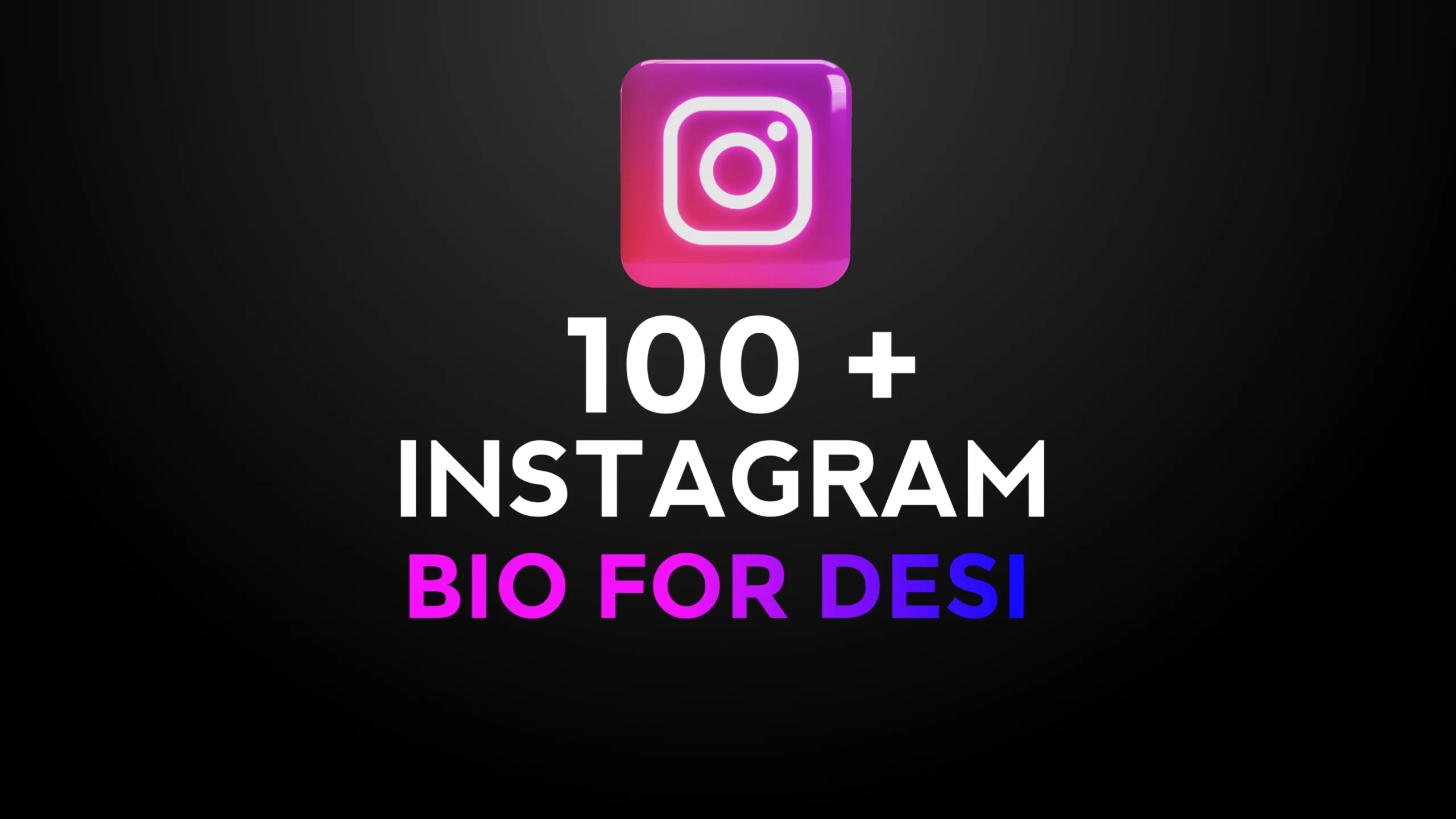 100+ Desi Bio for Instagram Boys & Girls | Hindi & English
