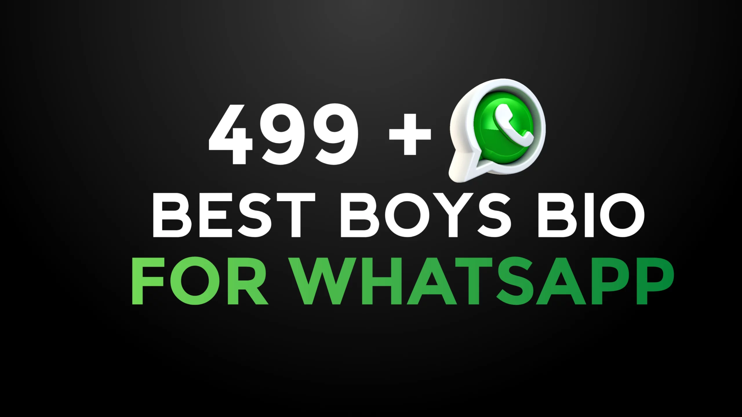 499+ WhatsApp bio for boys in 2024:Attitude&Stylish Bio For Boys