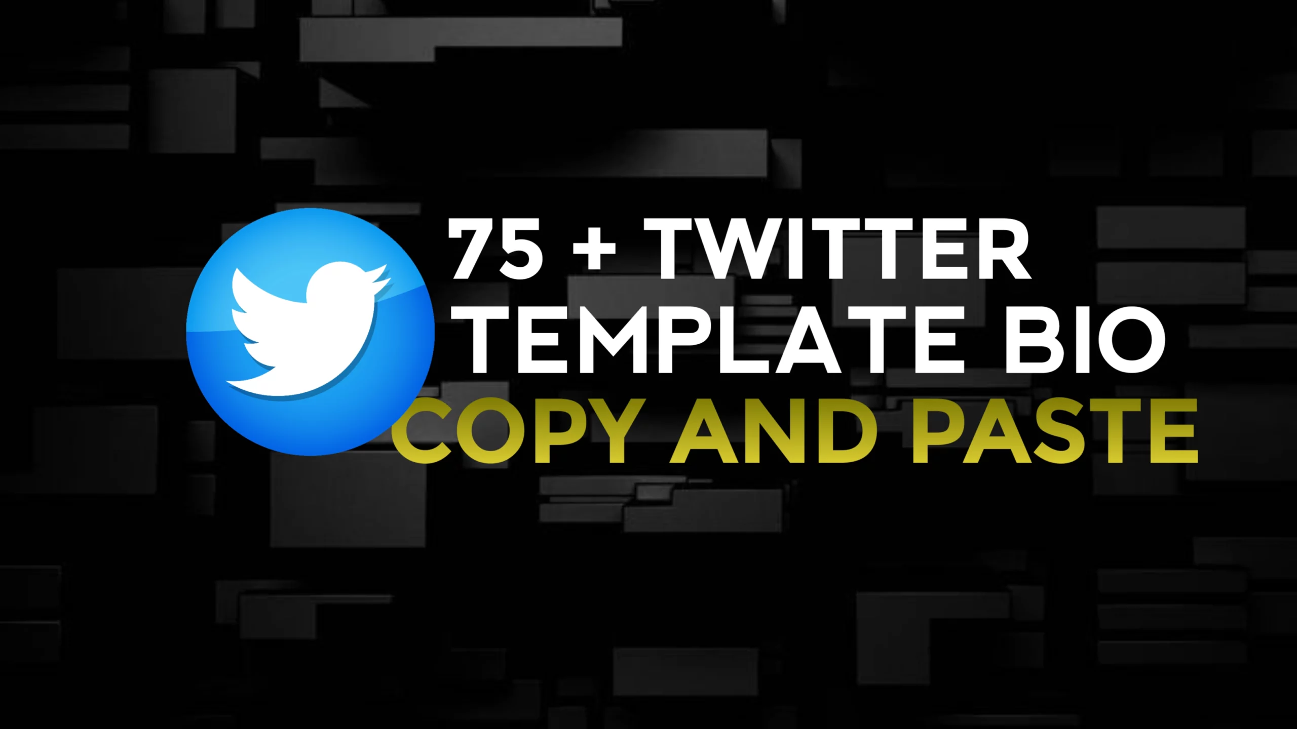 75+ Twitter Bio Template Copy And Paste To Improve Followers