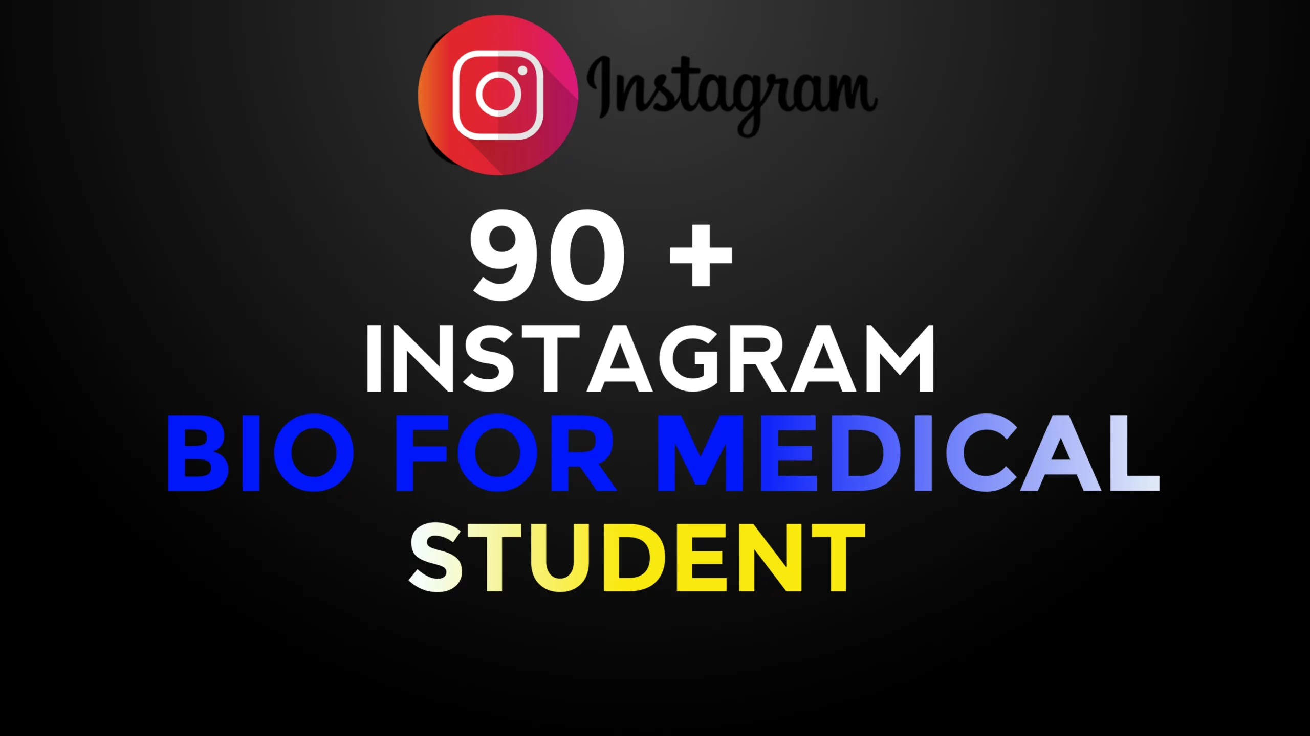 90 Best Bio For Medical Students On Instagram Copy and Paste