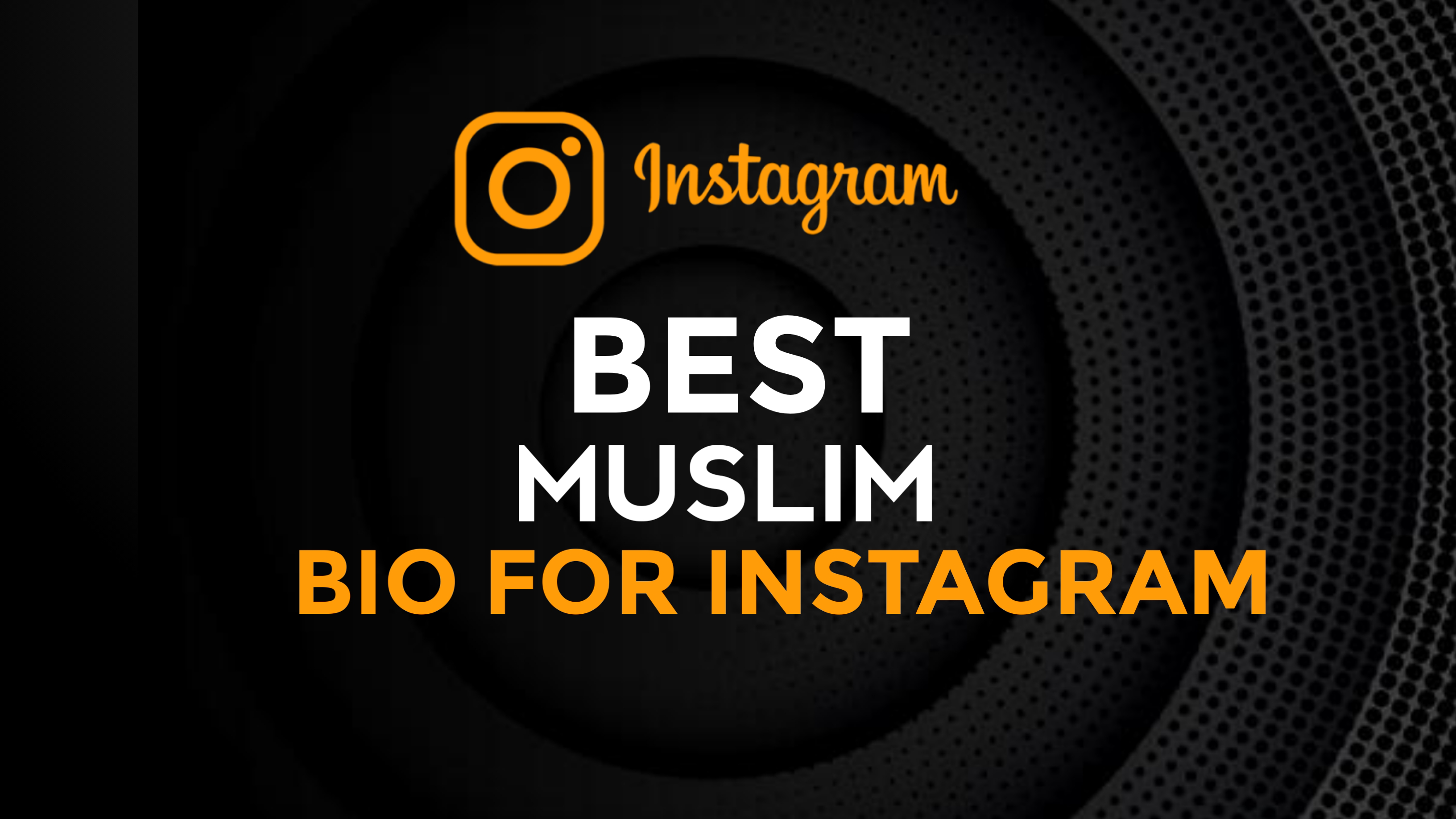 Proud to be a Muslim Bio For Instagram Copy and Paste