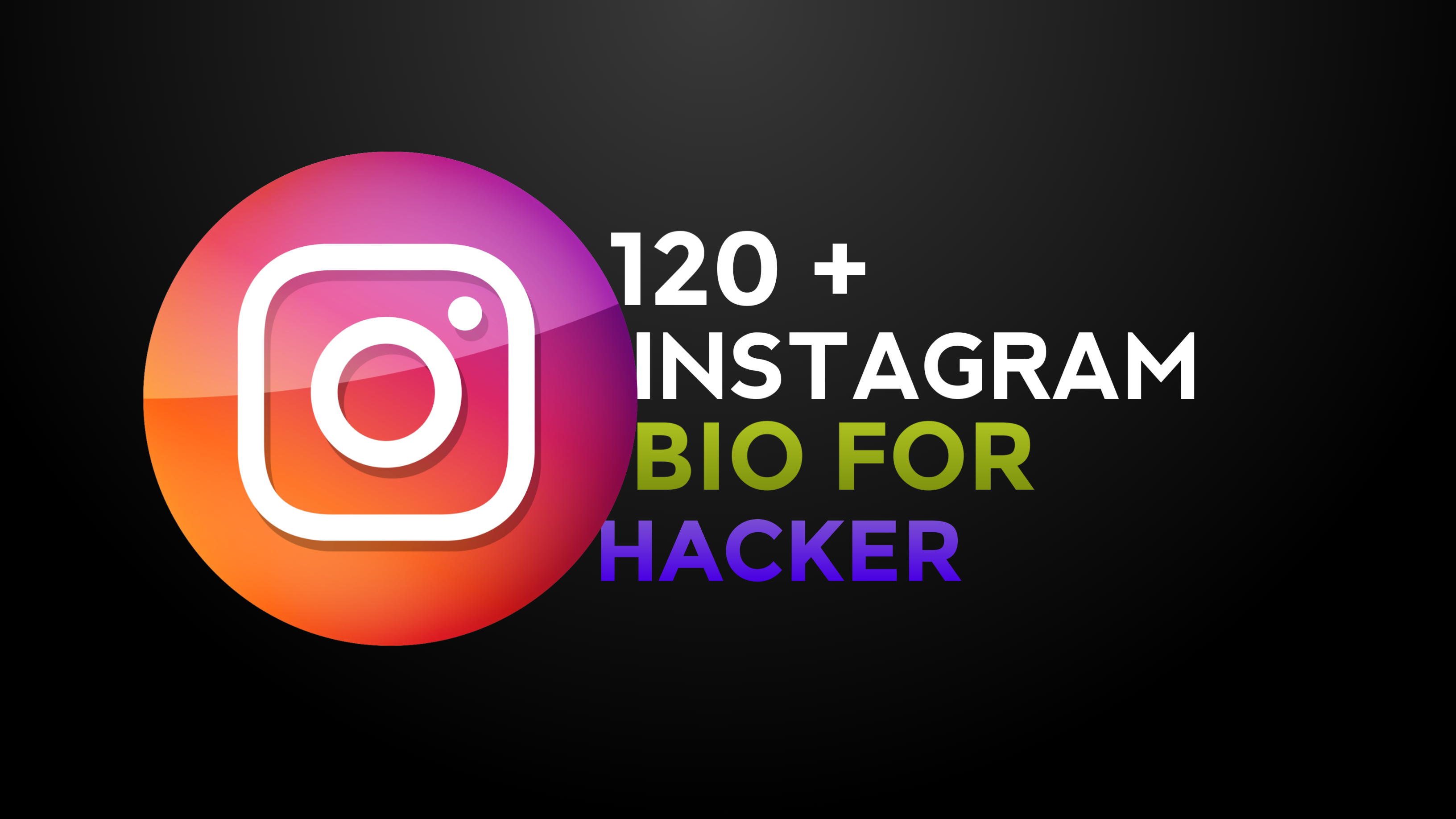 120+ Instagram Bio For Hackers& 2024 Instagram Bio For Cyber Security