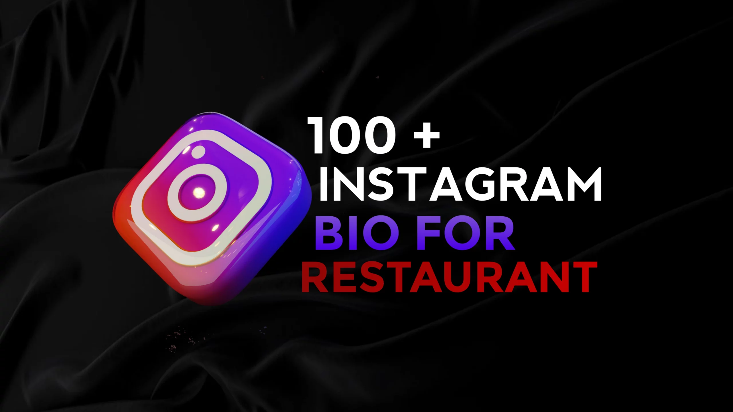 100+ Catchy Restaurant Bio For Instagram To Increase Follower
