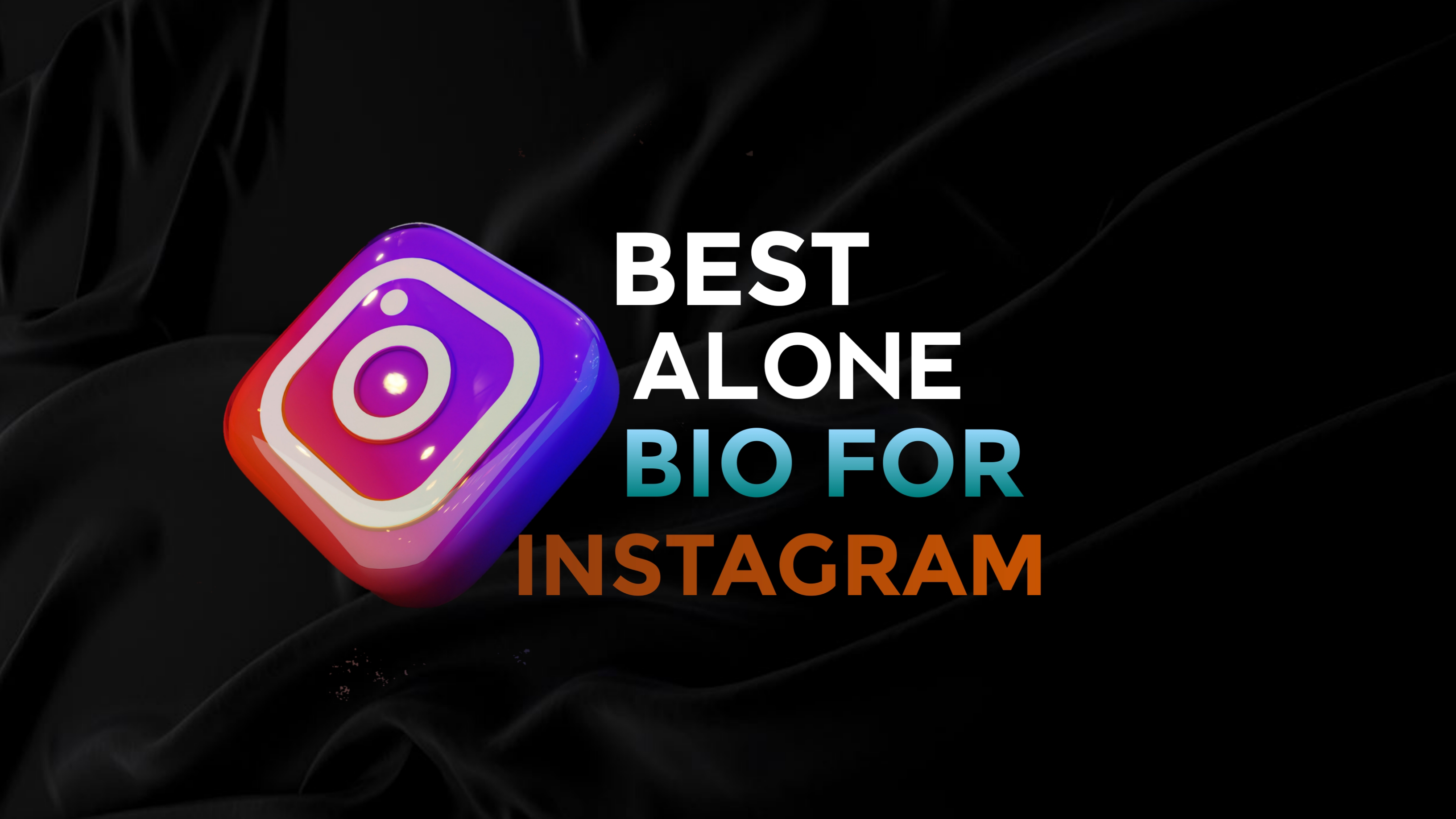 Instagram Bio For Alone Boys&Girls English|Sad Bio For Instagram