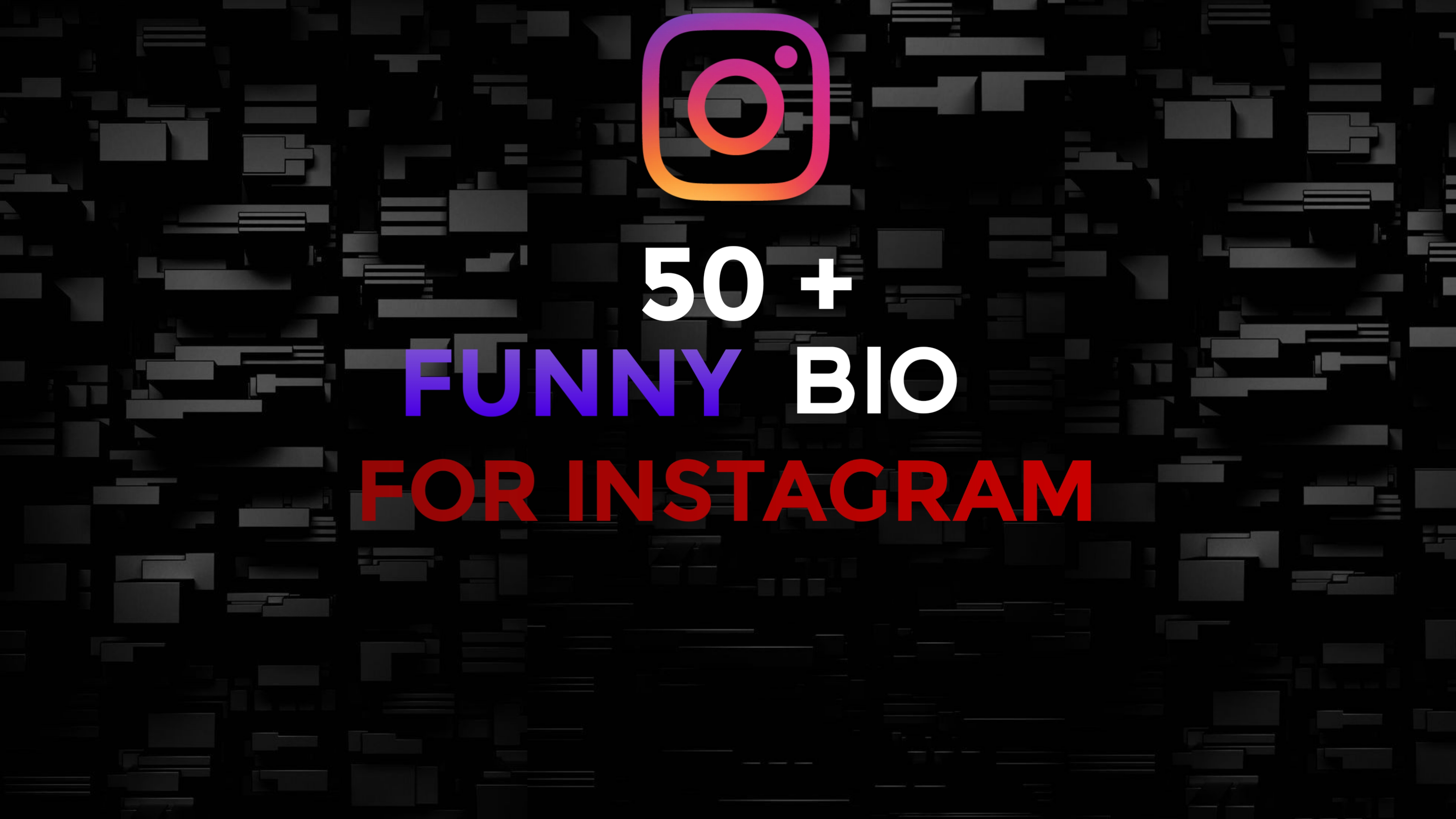 Crazy 50+ Funny Bio For Instagram With Emoji – NewBioIdea