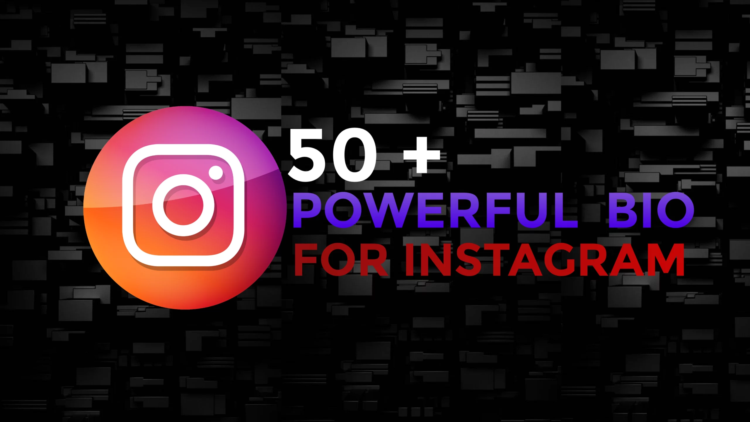 50+ Mindblowing Powerful Bio For Instagram With Emoji