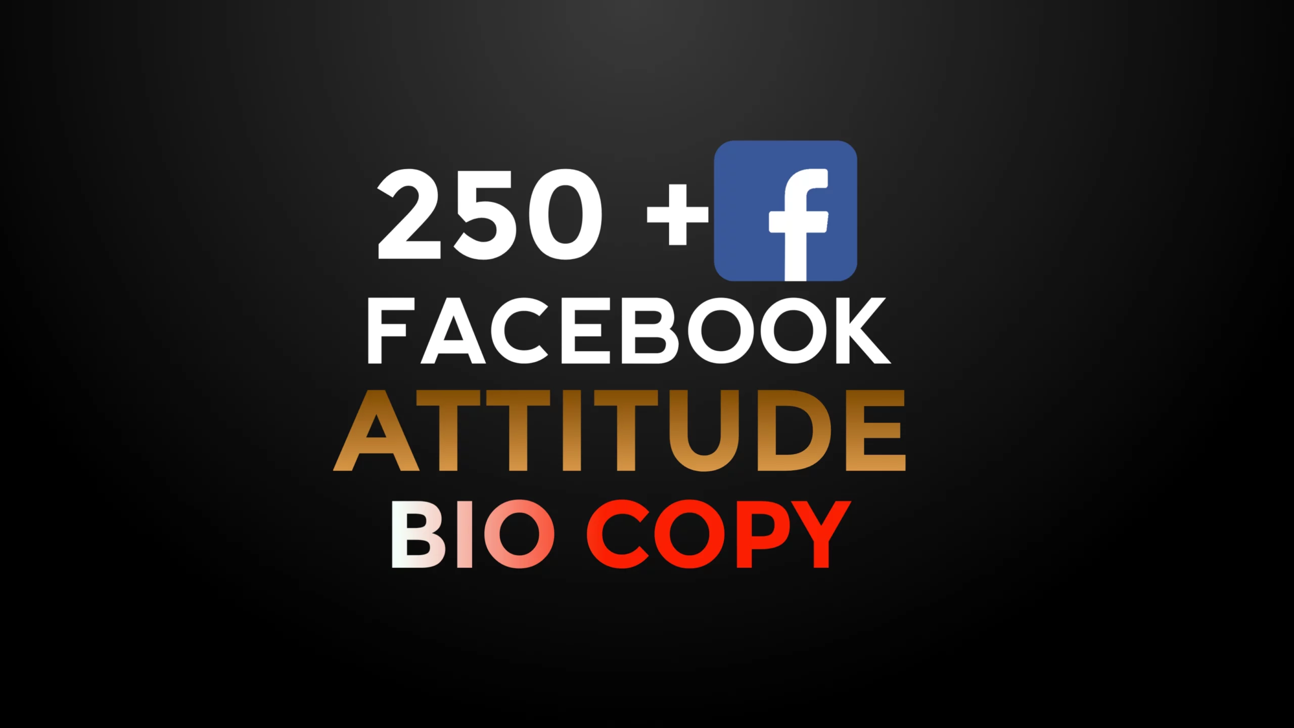 250+ Attitude Bio For Facebook Symbol Copy And Paste
