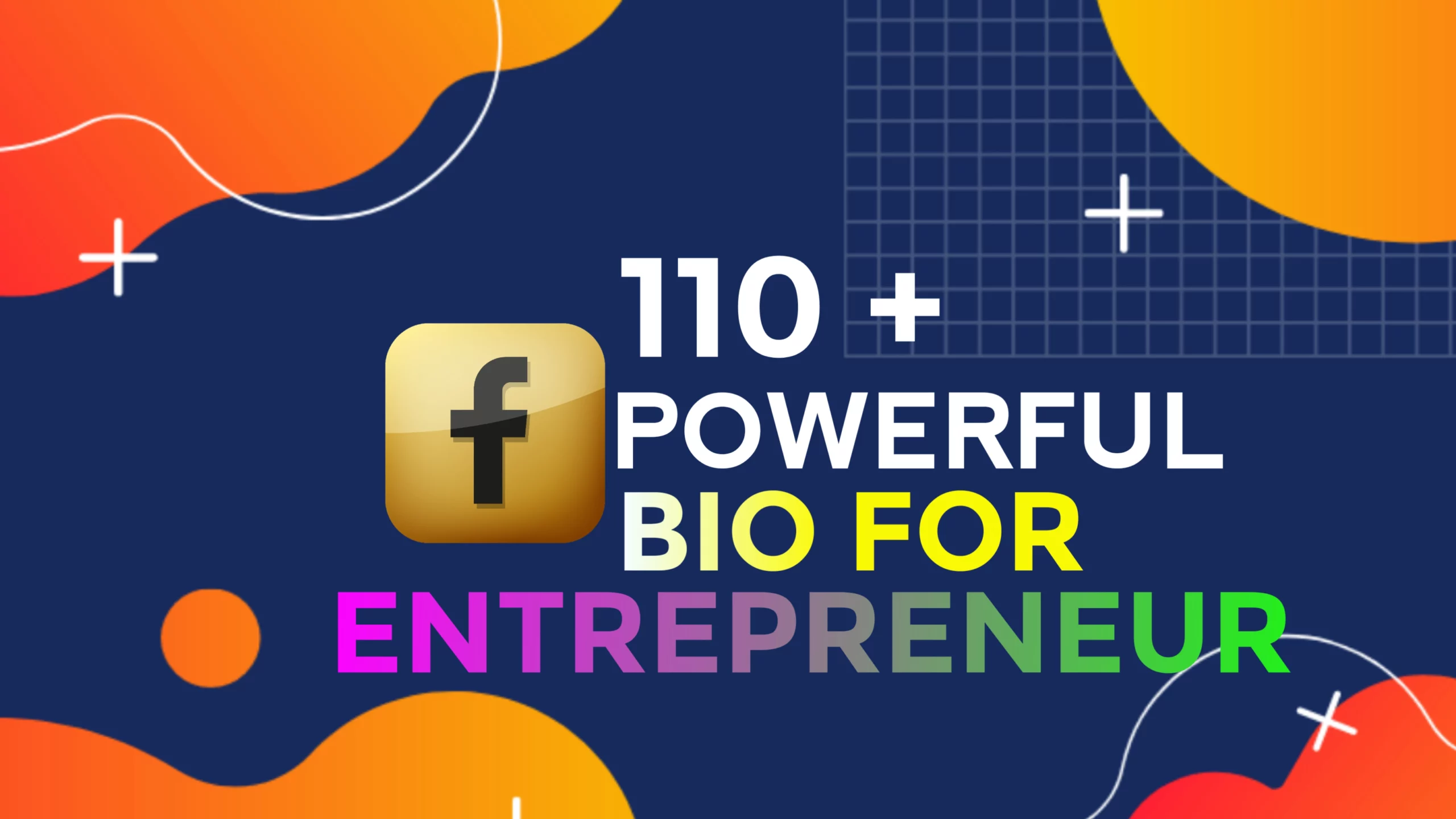 110 Powerful Facebook Bio For Entrepreneurs With Emoji
