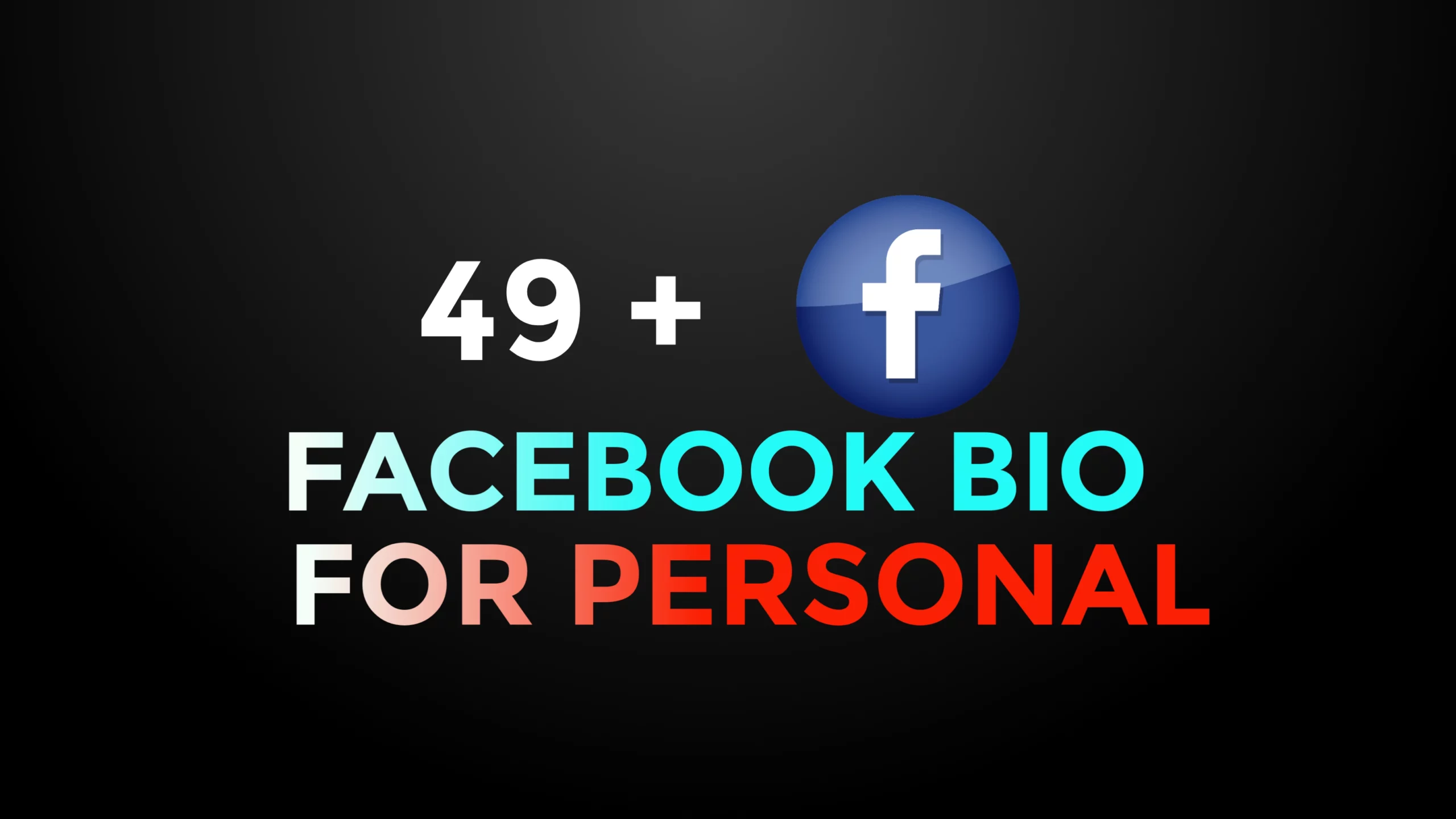 49+ Facebook Personal Bio Examples – Ideas To Create Cool Bio