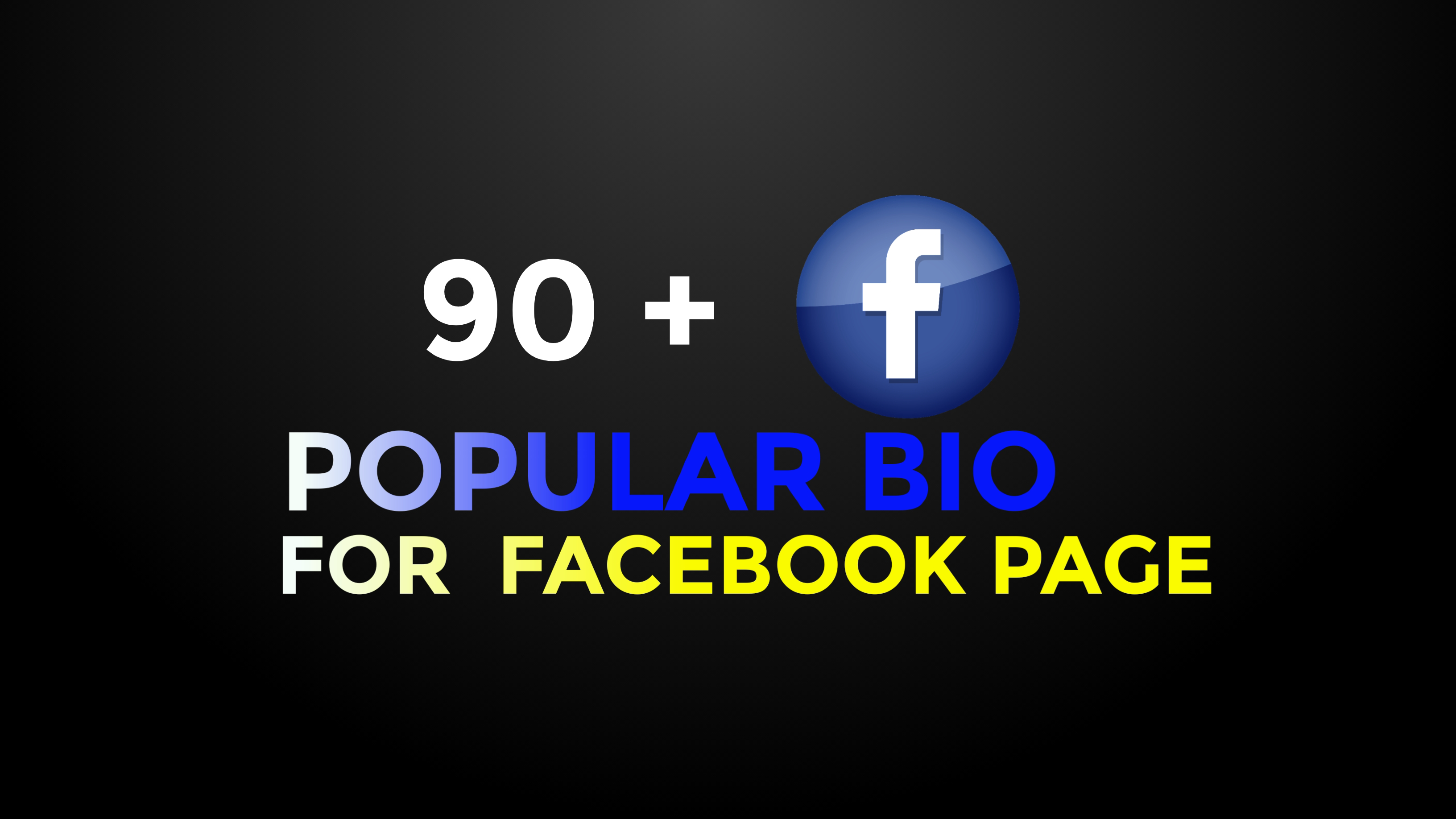 90+ Most Popular Bio For Facebook Ideas To Impressive Followers