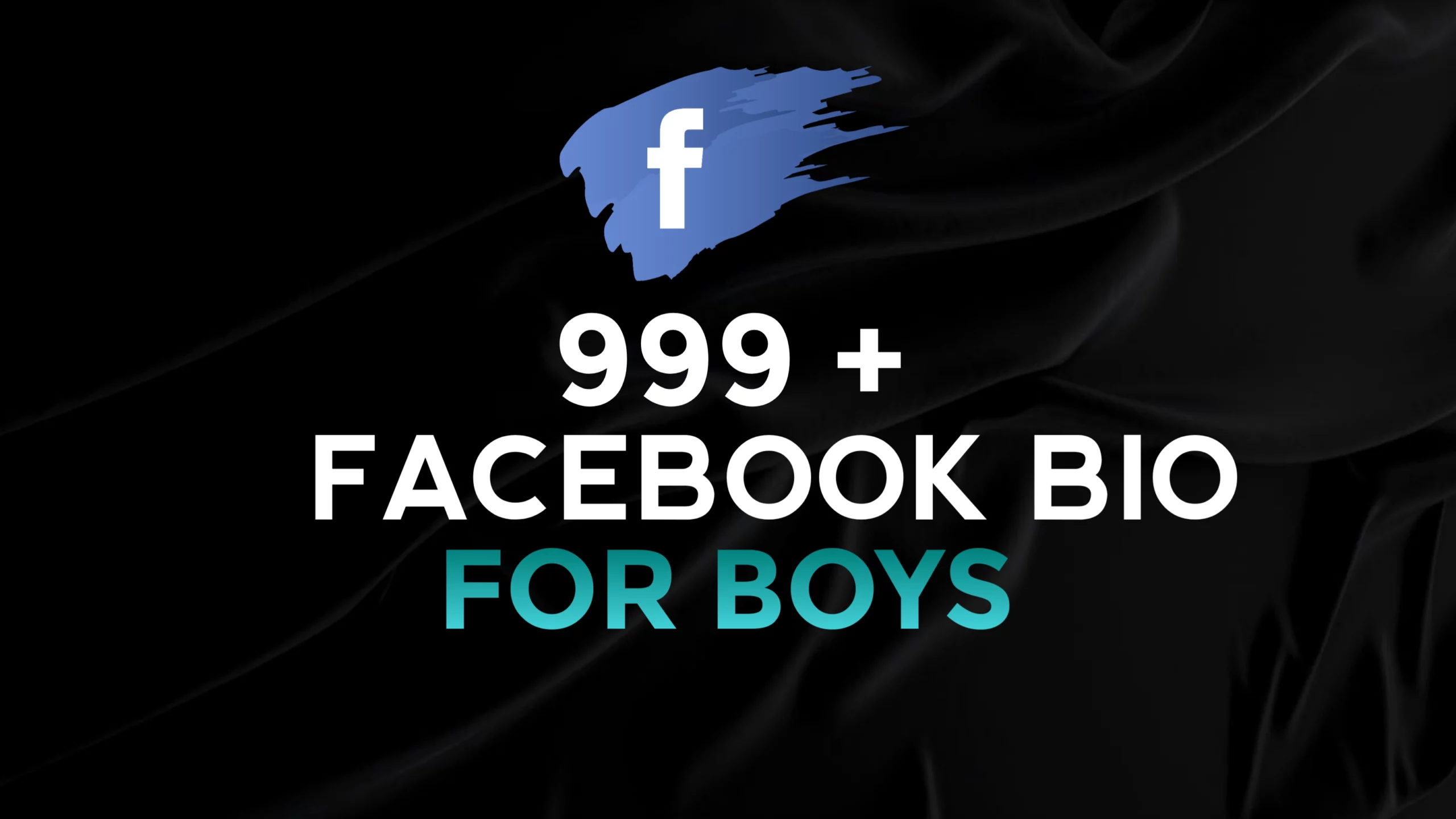 999+ Viral Facebook Bio For Boys Copy And Paste [ 2023 ]