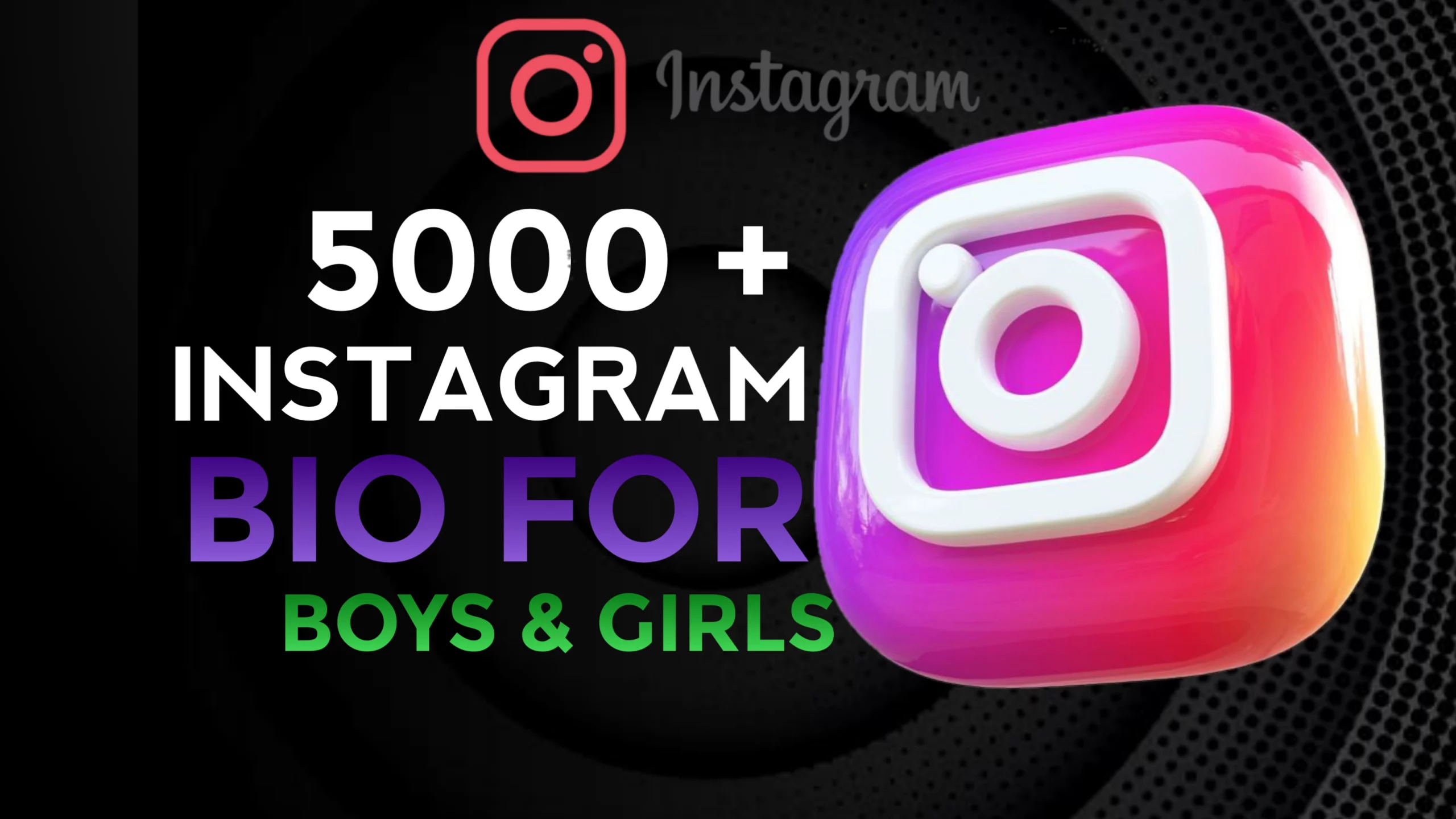 5000+ Instagram Bio For Boys & Girls Copy and Paste - NewBioIdea