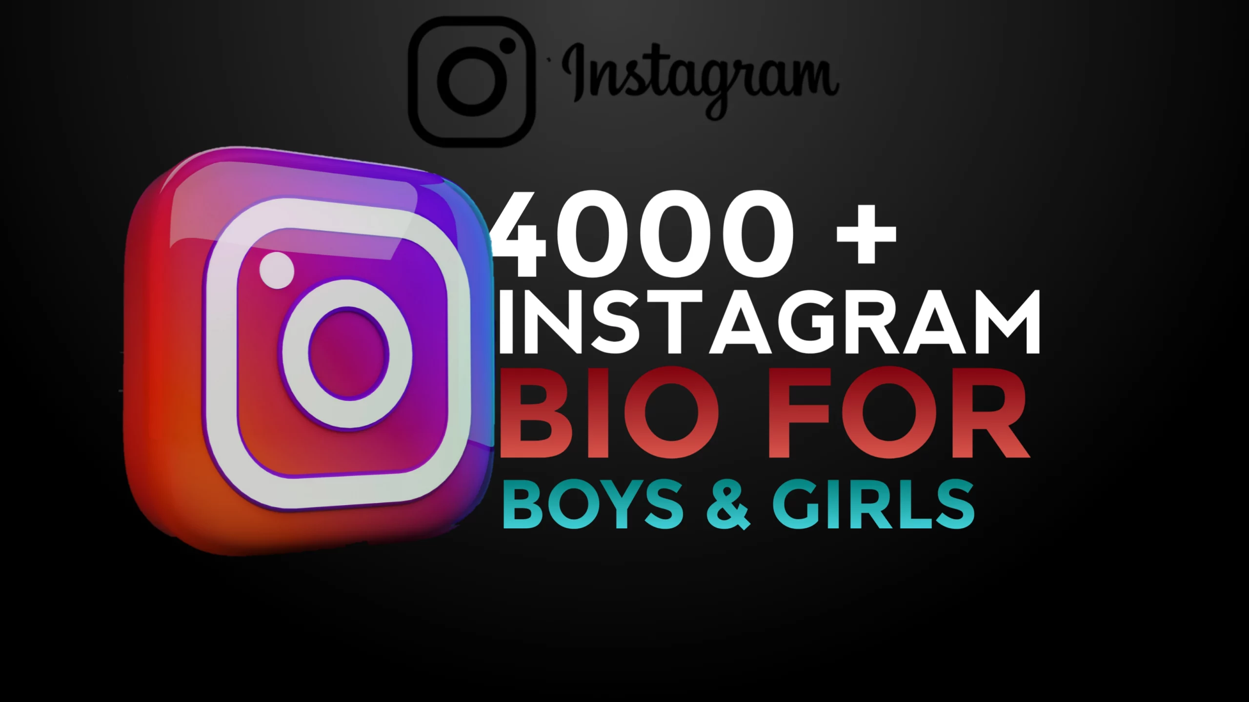 4000 + Stylish Instagram Bio For Boy And Girl 2023 - NewBioIdea