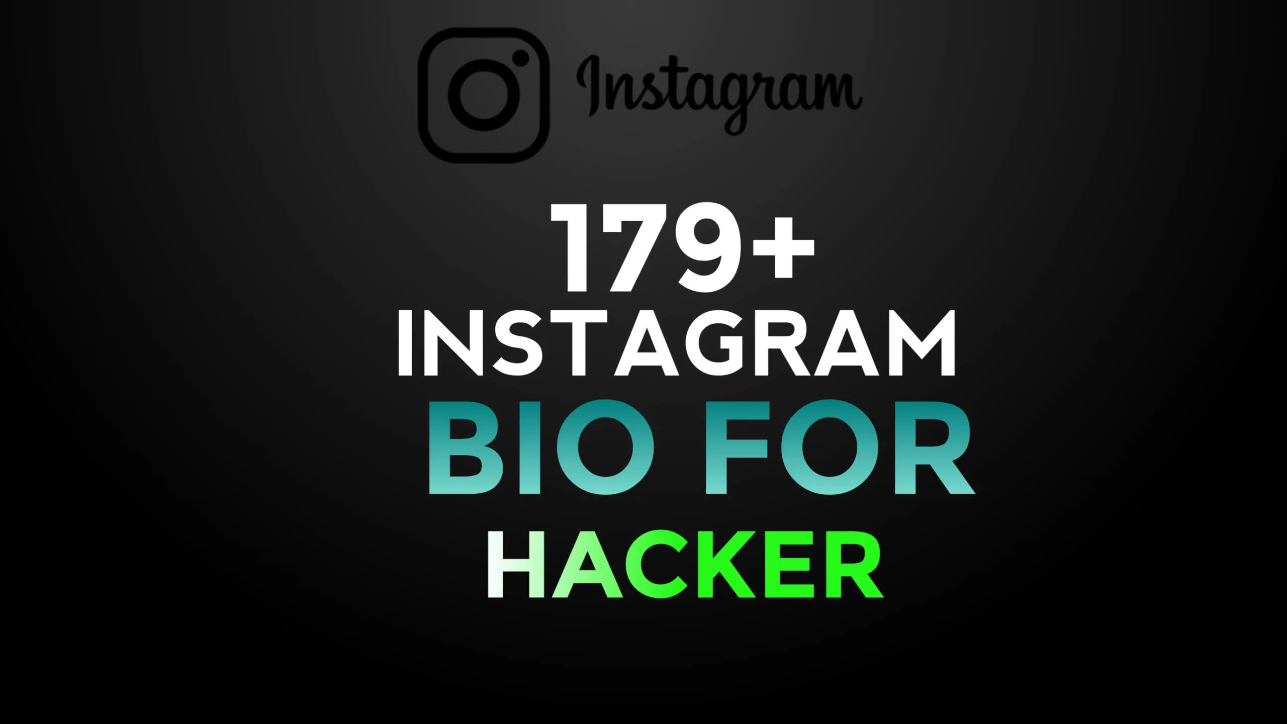 179+ Hacker Bio For Instagram | Cyber Security Bio For Instagram