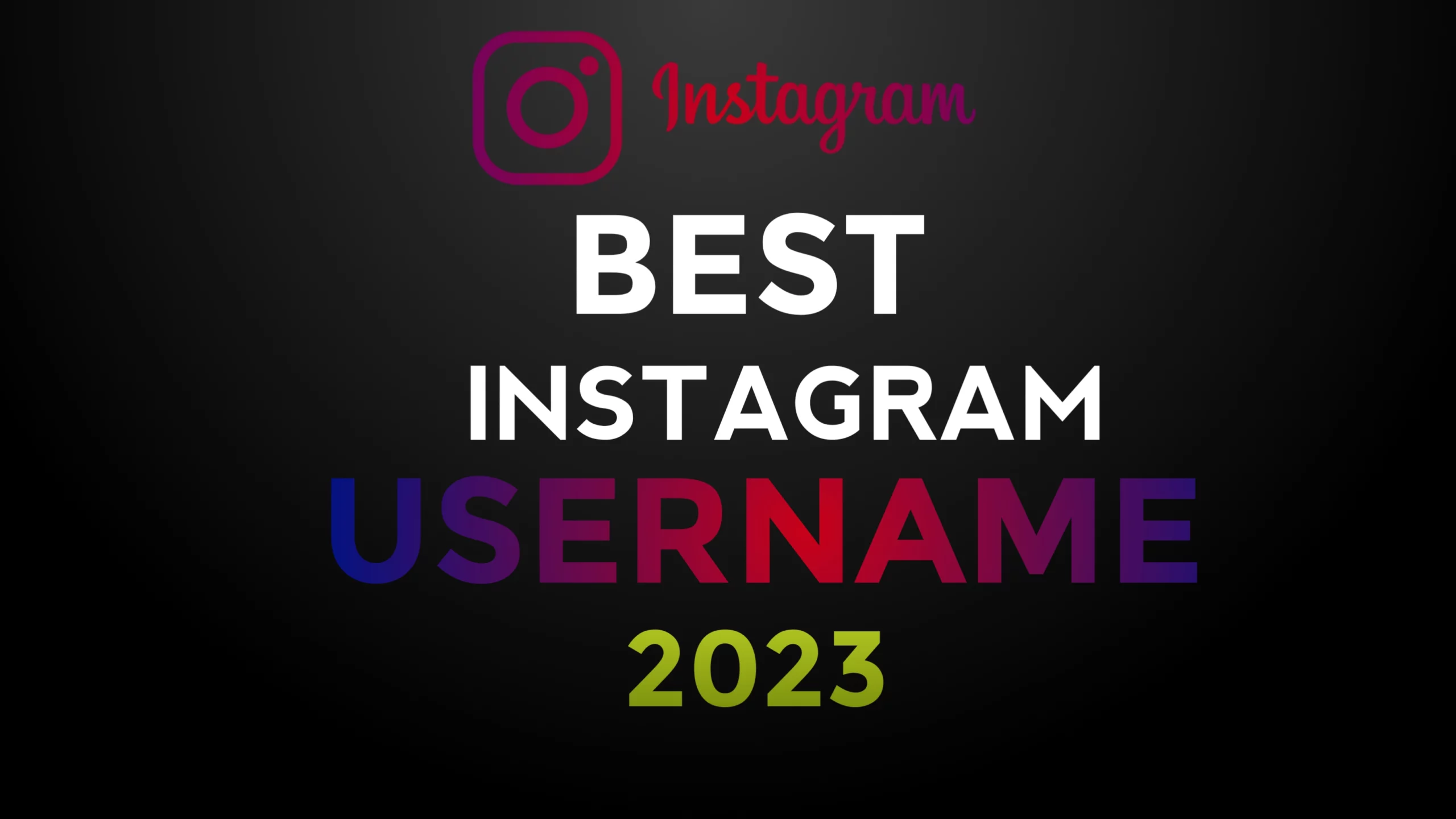 999 + Best Boys Instagram UserName 2023 To Increase Followers
