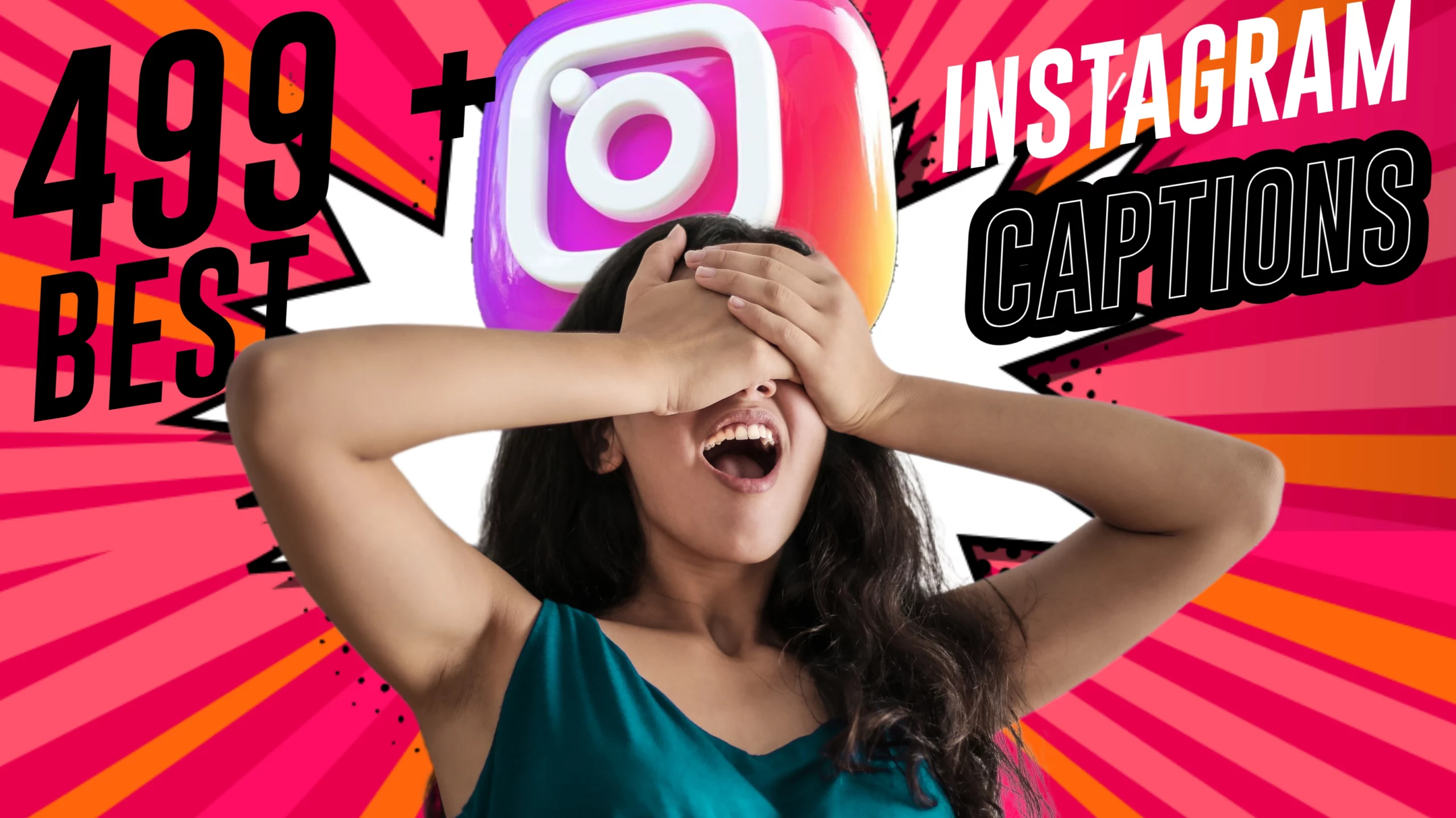 499+ Best Instagram Captions 2023: Useful For Any Picture