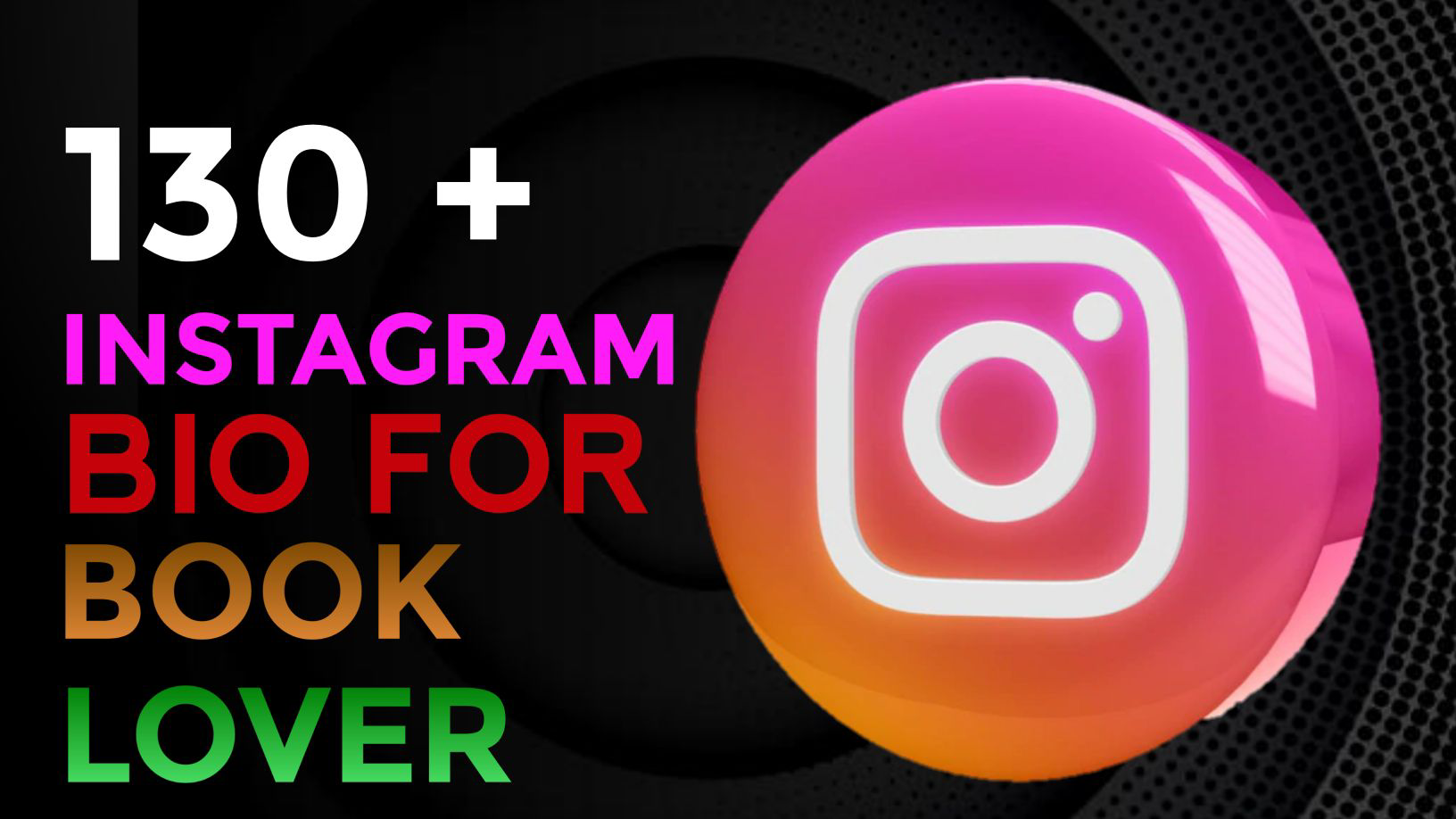 130+ Instagram Bio For Bookworms & Bio Ideas For Book Lovers