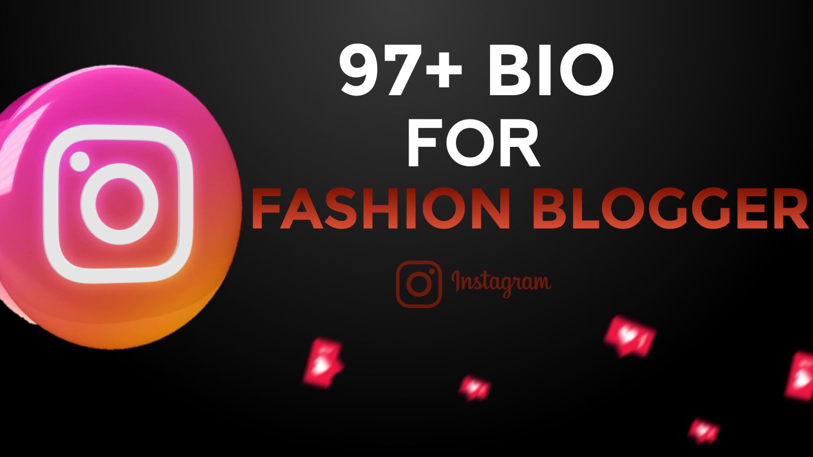 97+ Fashion Bloggers Instagram Bio Ideas Copy and Paste