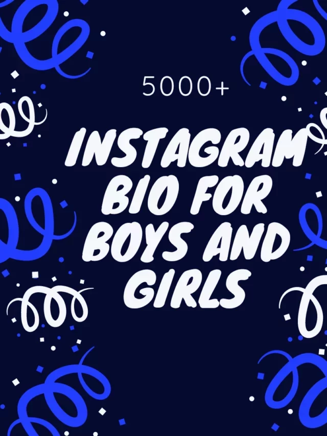 5000+ Instagram Bio For Boys&Girls Copy and Paste – NewBioIdea