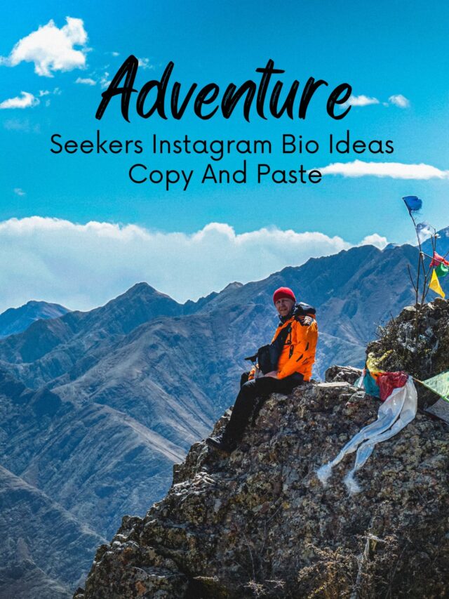 70+ Best Instagram Bio For Adventure Seekers 2023 – NewBioIdea