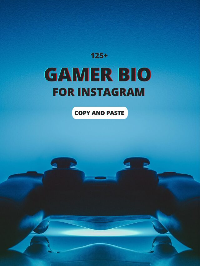 125+ Any Gamer Bio For Instagram With Emoji Copy and Paste 2023