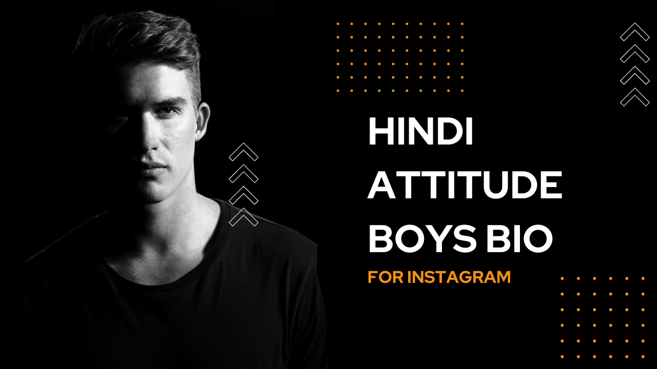 Instagram Bio For Boy In Hindi Attitude 2023 - NewBioIdea